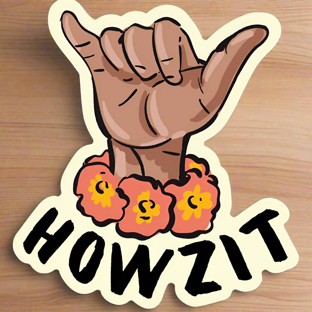 Howzit Sticker