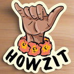 Howzit Sticker