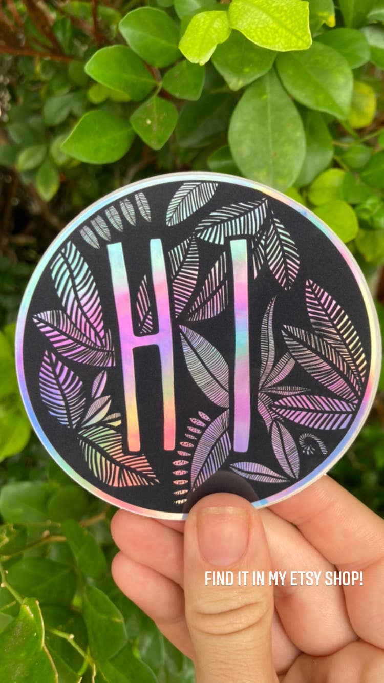 Holographic HI Sticker