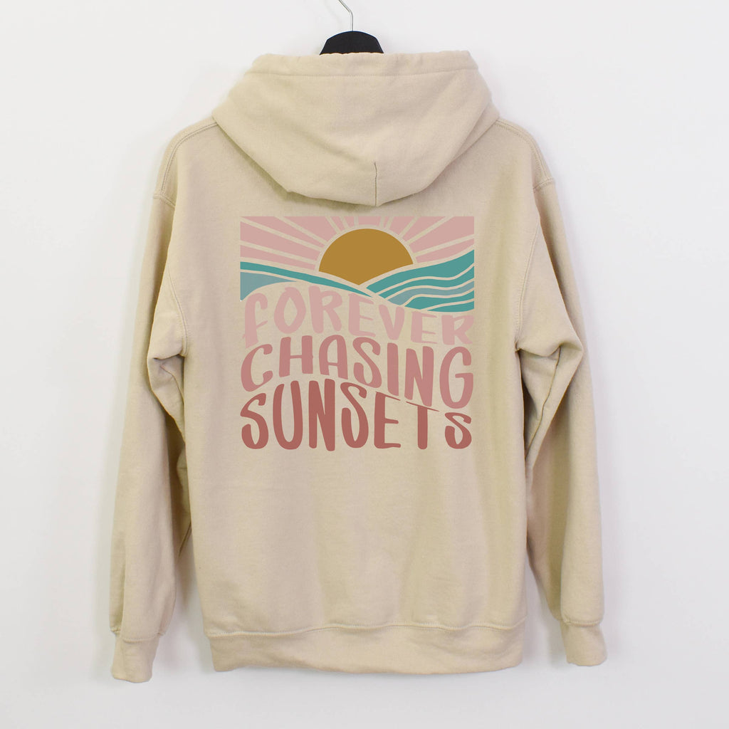 Forever Chasing Sunsets - Hoodie