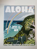 Book - Educational: Aloha - What it means to me