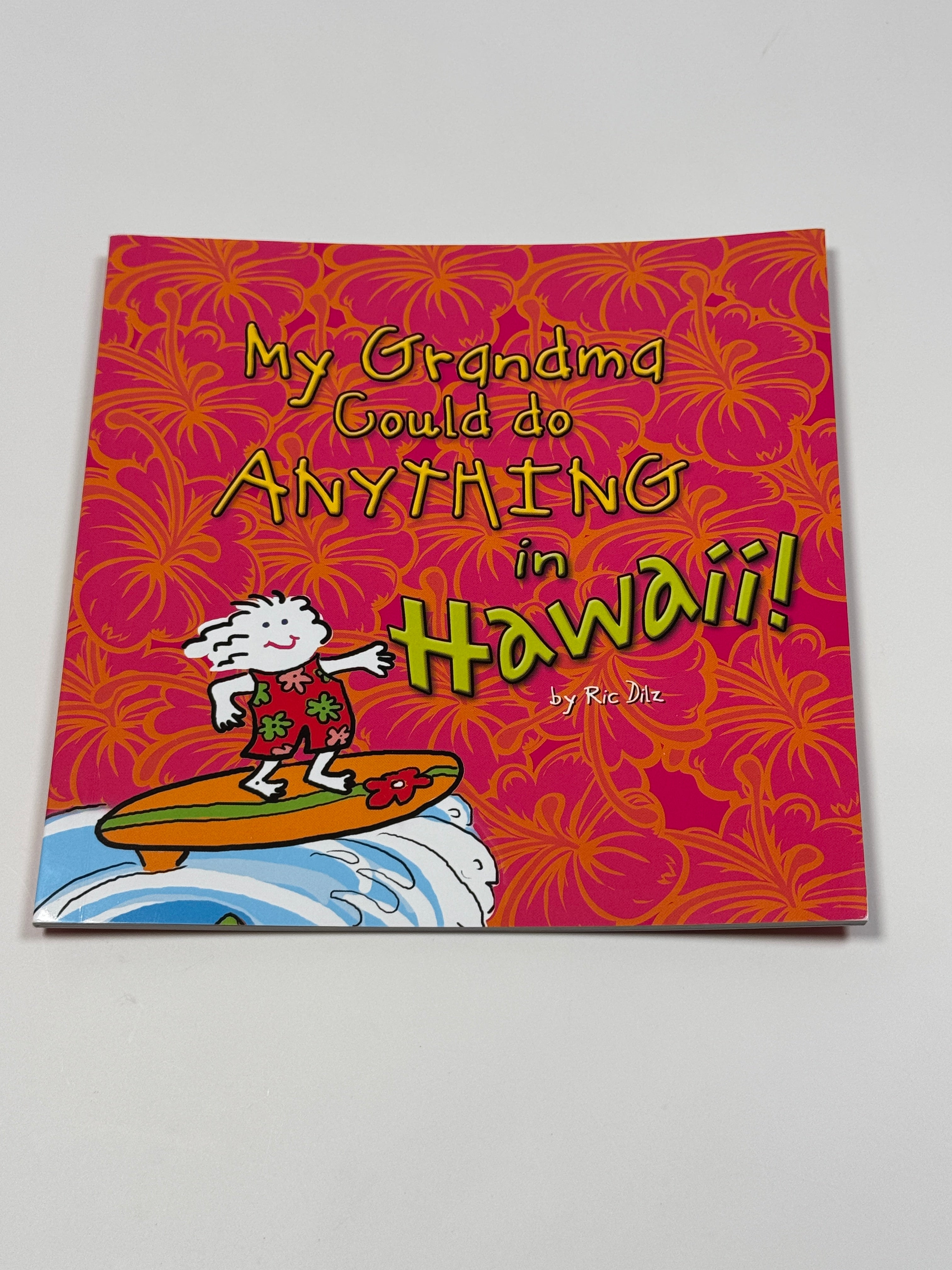 My Grandma Could do Anything in Hawaii!