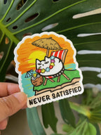 "NEVER SATISFIED" Hawaii Cat Sticker