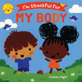 I'm Thankful for My  Body